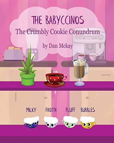 The Babyccinos The Crumbly Cookie Conundrum - Paperback