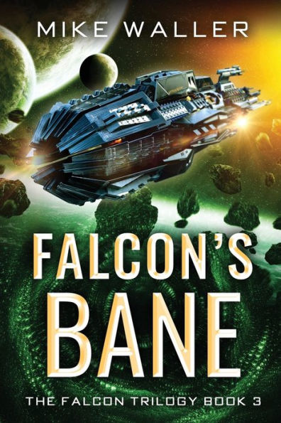 Falcon'S Bane: The Falcon Trilogy Book 3 (The Falcon Books)