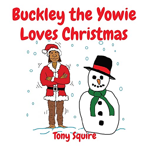 Buckley the Yowie Loves Christmas