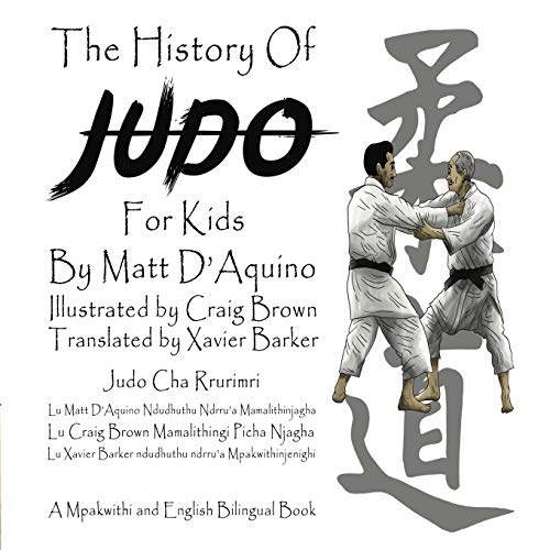History Of Judo For Kids (English / Mpakwithi Bilingual Book) (Australian Languages Edition)
