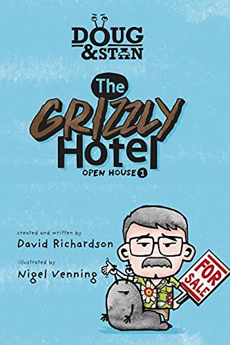 Doug & Stan - The Grizzly Hotel: Open House 1 (Metropolis Series)