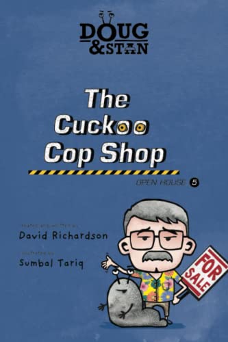 Doug & Stan - The Cuckoo Cop Shop: Open House 5 (Metropolis Series)