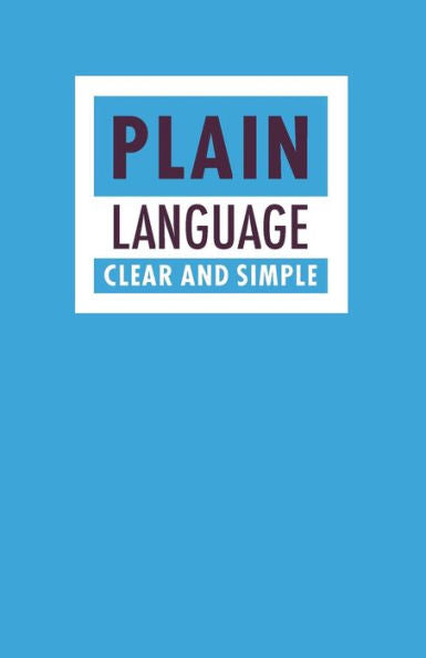 Plain Language: Clear And Simple