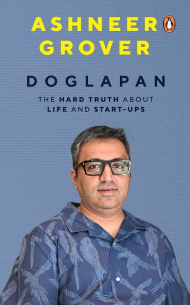 Doglapan: The Hard Truth About Life And Start-Ups