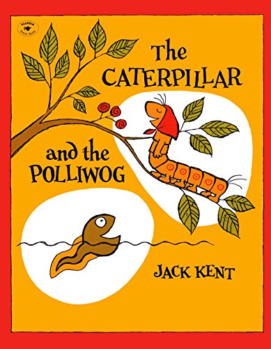 The Caterpillar And The Polliwog