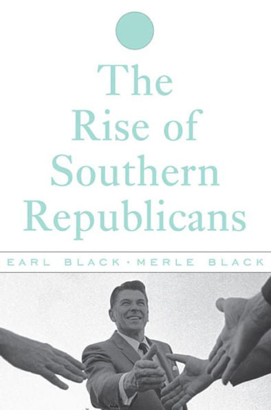 The Rise Of Southern Republicans