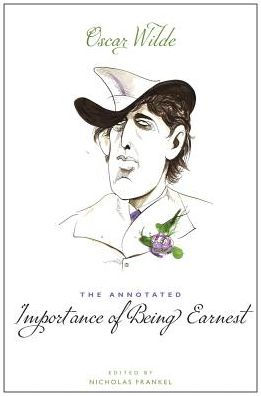 The Annotated Importance Of Being Earnest
