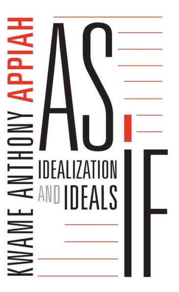 As If: Idealization And Ideals