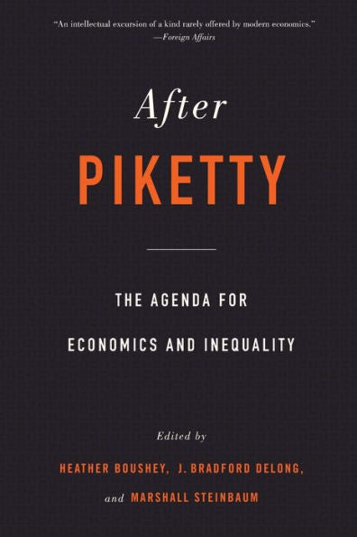 After Piketty: The Agenda For Economics And Inequality