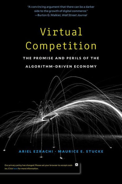 Virtual Competition: The Promise And Perils Of The Algorithm-Driven Economy