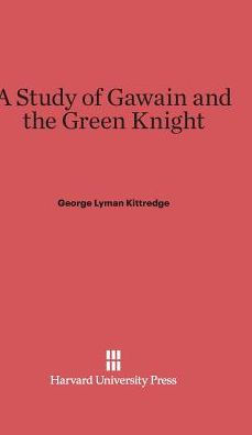 A Study Of Gawain And The Green Knight