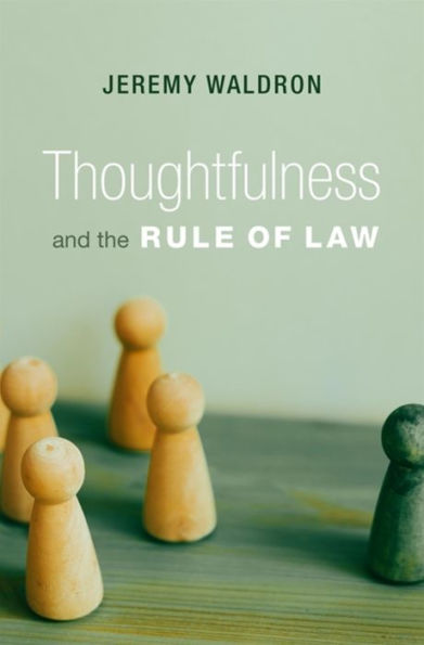 Thoughtfulness And The Rule Of Law