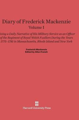 Diary Of Frederick Mackenzie, Volume I