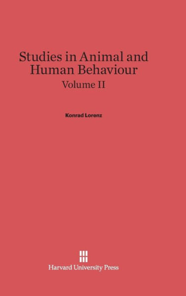 Studies In Animal And Human Behaviour, Volume Ii