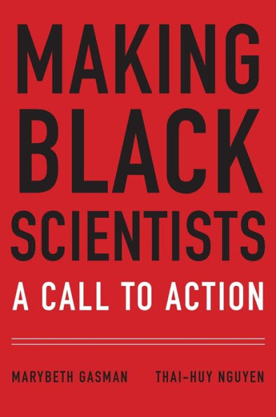 Making Black Scientists: A Call To Action