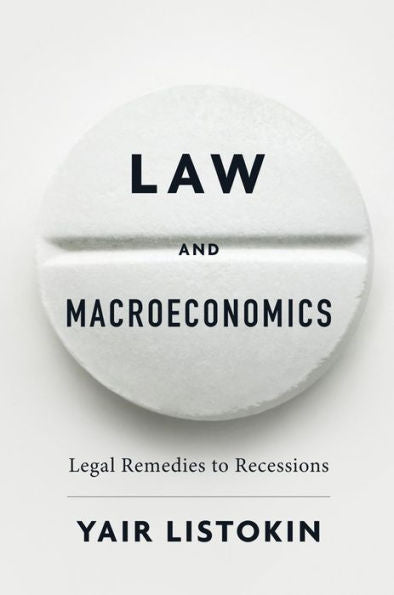 Law And Macroeconomics: Legal Remedies To Recessions