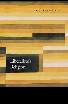 Liberalism’S Religion