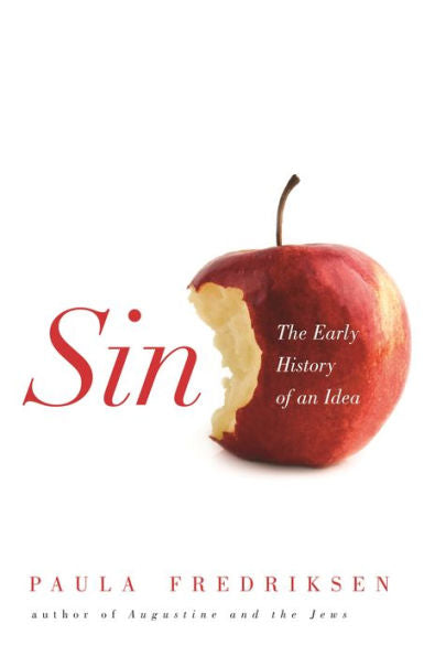Sin: The Early History Of An Idea