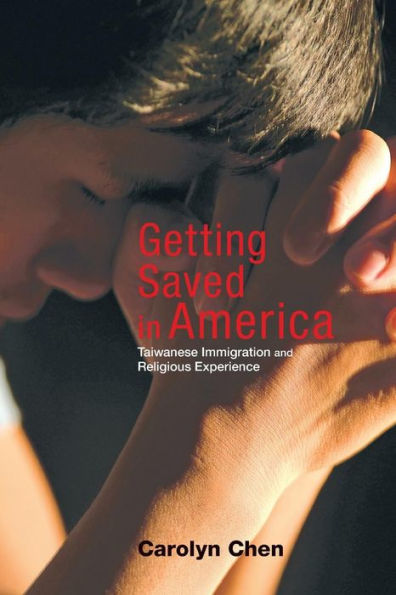 Getting Saved In America: Taiwanese Immigration And Religious Experience