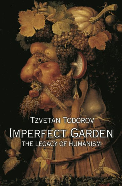 Imperfect Garden: The Legacy Of Humanism