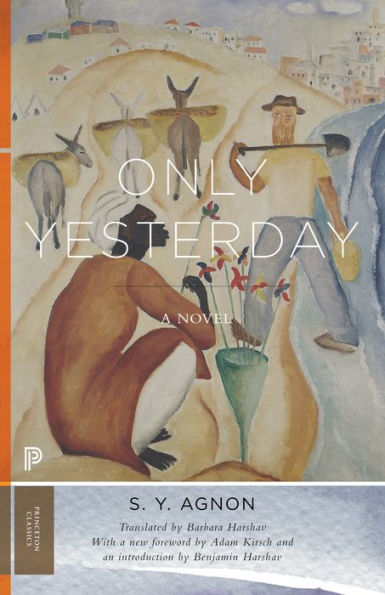Only Yesterday: A Novel (Princeton Classics, 35)