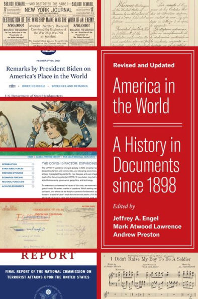 America In The World: A History In Documents Since 1898, Revised And Updated (America In The World, 49)