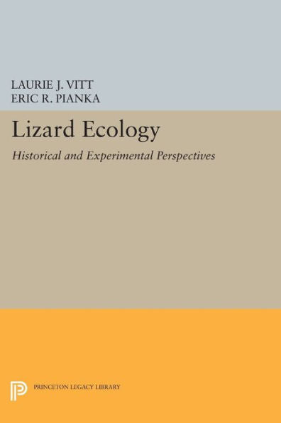 Lizard Ecology: Historical And Experimental Perspectives (Princeton Legacy Library, 290)