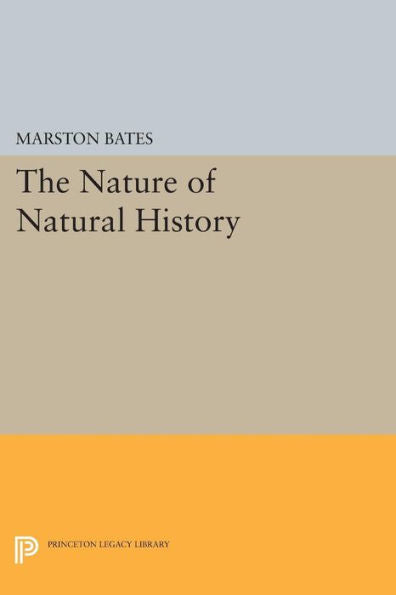 The Nature Of Natural History (Princeton Legacy Library, 1138)