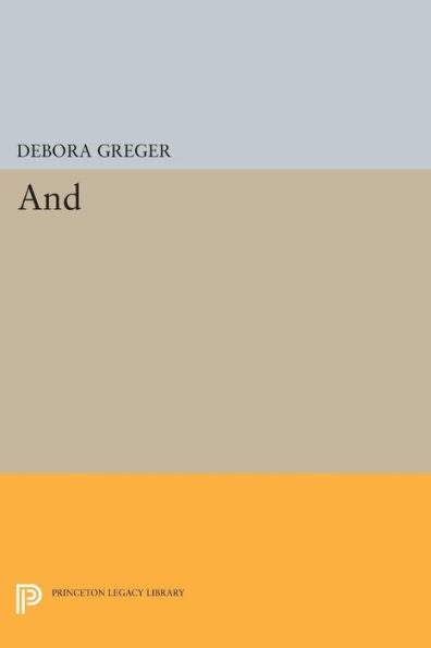 And (Princeton Series Of Contemporary Poets, 80)
