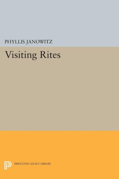 Visiting Rites (Princeton Series Of Contemporary Poets, 93)