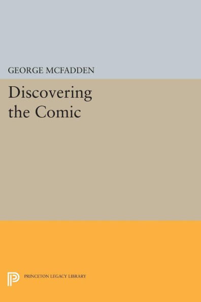 Discovering The Comic (Princeton Legacy Library, 653)