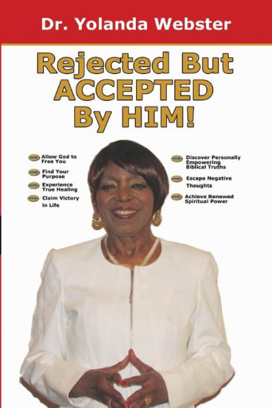 Rejected, But Accepted By Him!