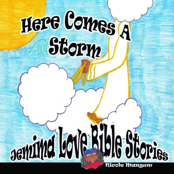 Here Comes A Storm (Jemima Love Bible Stories)