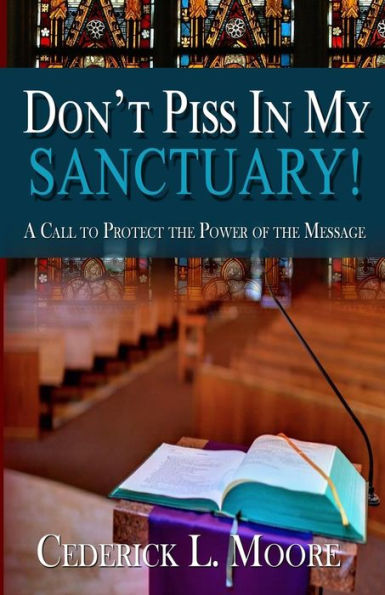 Don'T Piss In My Sanctuary