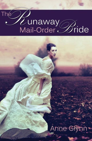 The Runaway Mail-Order Bride