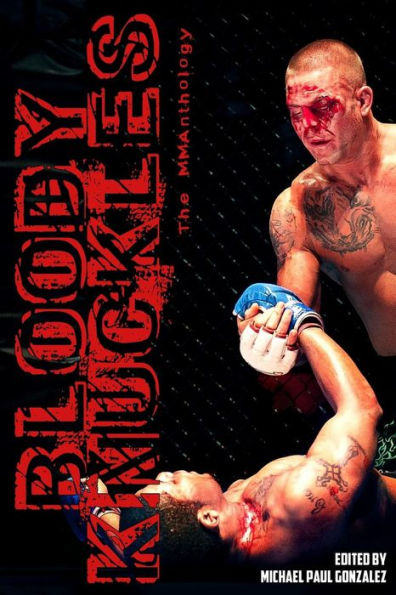 Bloody Knuckles: The Mmanthology