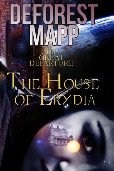The Great Departure: The House Of Erydia