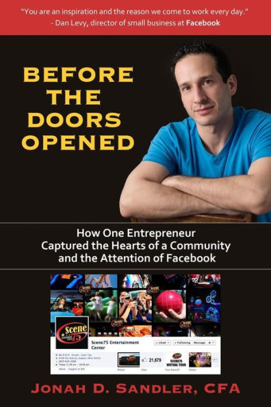 Before The Doors Opened: How One Entrepreneur Captured The Hearts Of A Community And The Attention Of Facebook