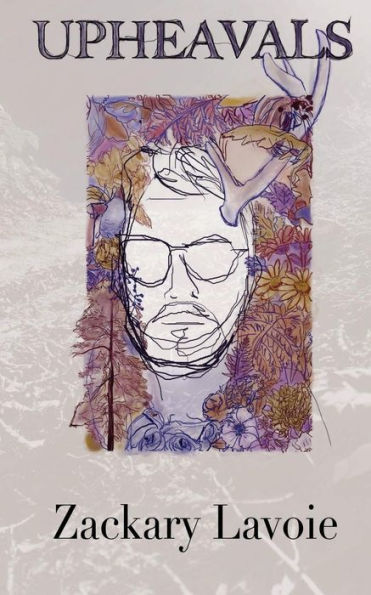 Upheavals: A Collection Of Poems