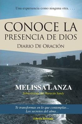 Conoce La Presencia De Dios - Diario De Oracio´N (Spanish Edition)