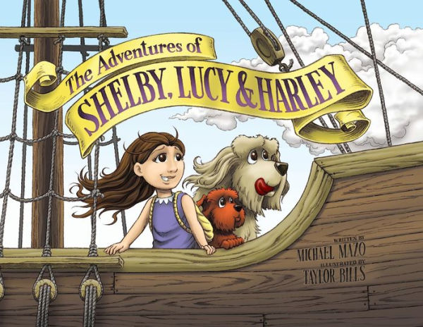 The Adventures Of Shelby, Lucy And Harley: The Pirate's Treasure