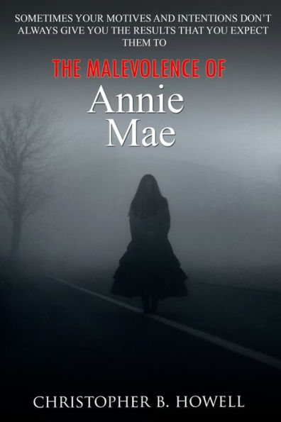 The Malevolence Of Annie Mae