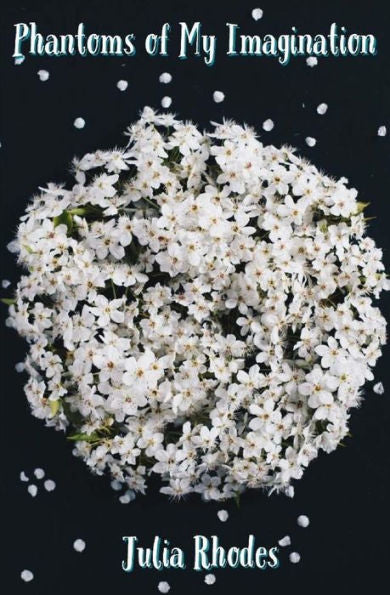 Phantoms Of My Imagination