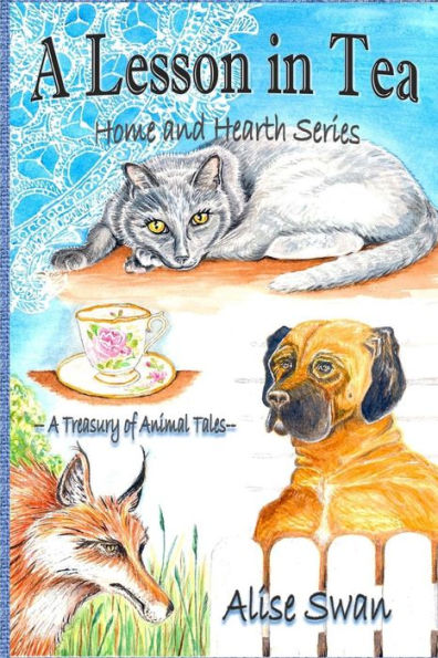 A Lesson In Tea: Home And Hearth Series
