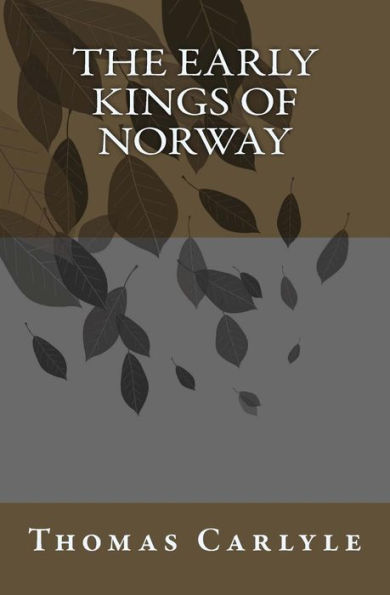 The Early Kings Of Norway