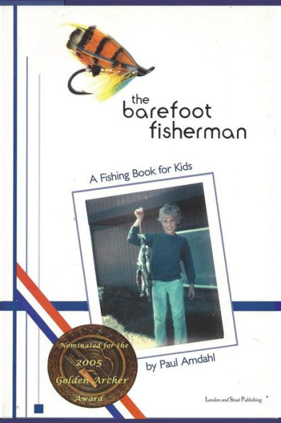 The Barefoot Fisherman: A Fishing Book For Kids