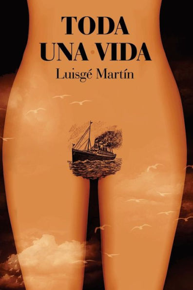 Toda Una Vida (Spanish Edition)