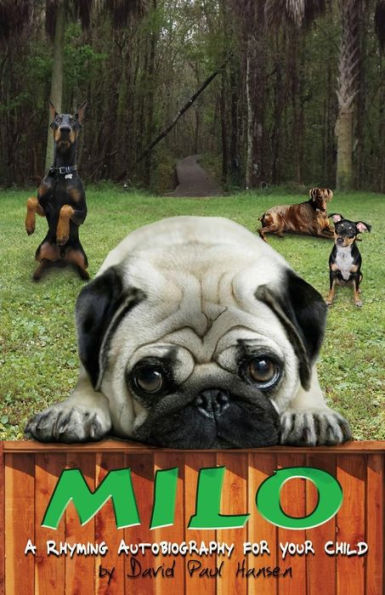 Milo: A Rhyming Autobiography For Your Child