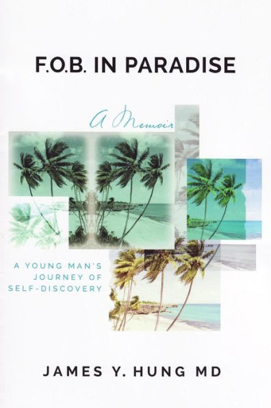 Fob In Paradise: A Memoir