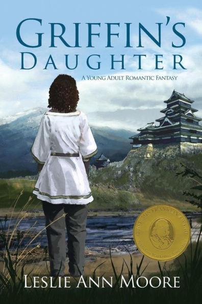 Griffin'S Daughter: A Young Adult Romantic Fantasy (The Griffin'S Daughter Trilogy-Young Adult Edition)